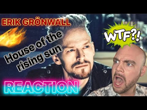 ERIK GRÖNWALL - House of the rising sun (Epic Dark Version) | REACTION