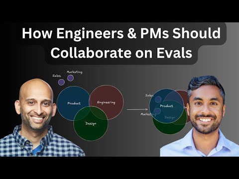 How Engineers and PMs should collaborate on Evals