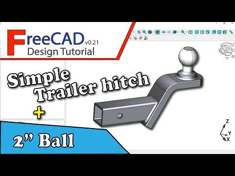 FreeCAD 0.21 #design tutorial: simple trailer hitch