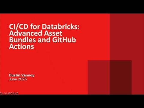 CI/CD for Databricks: Advanced Asset Bundles and GitHub Actions