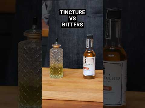 Tincture VS Bitters??