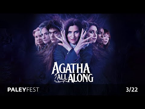 PaleyFest LA 2025: Agatha All Along