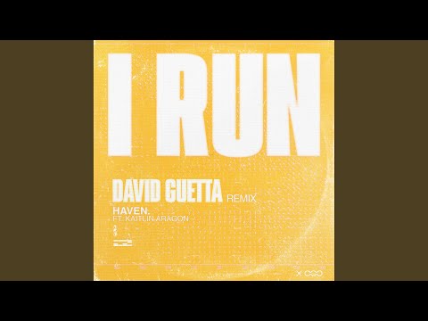 I Run (David Guetta Remix - Extended)