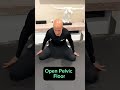 Open Your Pelvic Floor!  Dr. Mandell