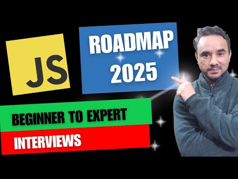 JavaScript Complete Roadmap from Beginner to Expert | JavaScript Interview Roadmap | 2025