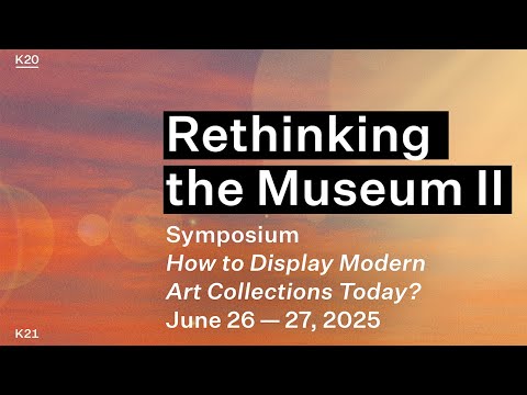 Symposium: Rethinking the Museum II: Opening Speech by Susanne Gaensheimer (in German)