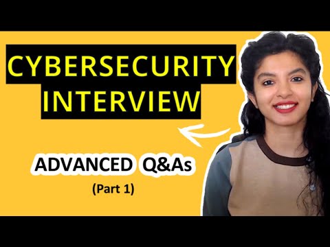 Top Advanced Cybersecurity Interview Questions and Answers for Experienced Professionals | Part 1