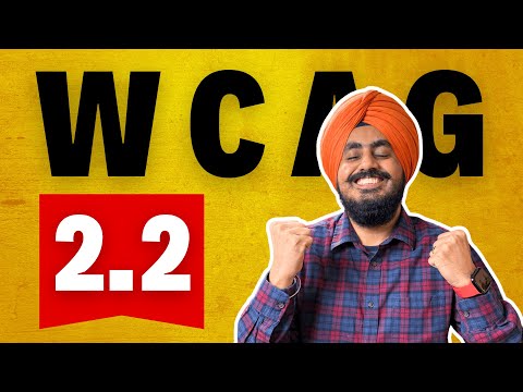 WCAG 2.2: Critical Changes Everyone Must Know in 2025