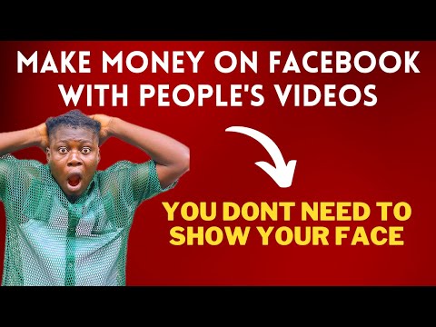 How To Make Money On Facebook With Other People’s Videos Without Showing Your Face