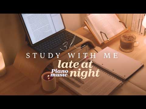 🌙 3-HOUR STUDY WITH ME Late at Night | 🎹 Calm Piano Music |✍️ Real Background Noise | Pomodoro 50-10