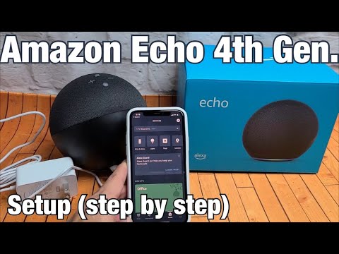 How to Setup (step by step) Amazon Echo 4th Generation