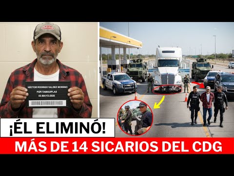 "TRAILERO JUSTICIERO" DE TAMAULIPAS: HÉCTOR VALDEZ ARROLLÓ A MÁS DE 14 SIC4RIOS DEL CDG...
