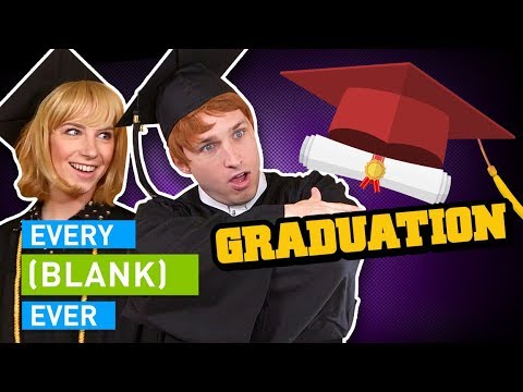 EVERY GRADUATION EVER