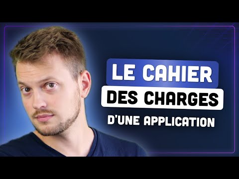 Le cahier des charges d'une application ! (web/mobile)