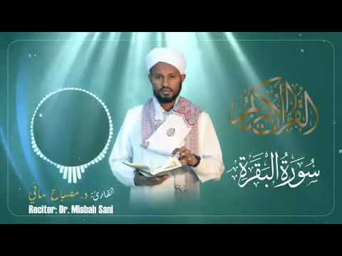 Suratul Baqra Qari Dr Misbah Sani mashallah #love # Qur,an
