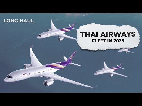 Modern & Efficient: The Fleet Of Thai Airways In 2025