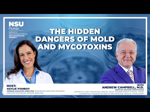 The Hidden Dangers of Mold and Mycotoxins with Dr. Andrew Campbell