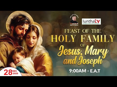 FEAST OF THE HOLY FAMILY OF JESUS, MARY AND JOSEPH || Daily TV Mass, Sunday 28th December, 2025