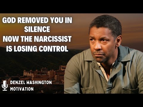 God Removed You in Silence — Now the Narcissist Is Panicking - Denzel Washington Motivation