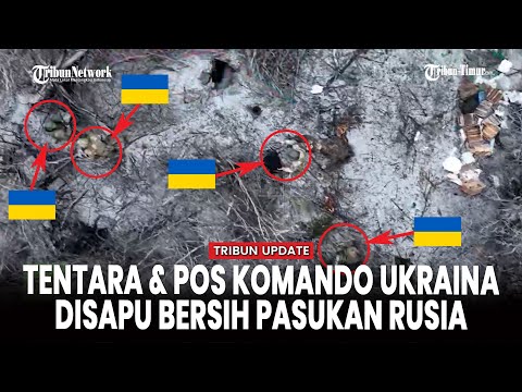 [FULL] Menegangkan, Komandan Rusia Pimpin Serangan, Pos Komando Ukraina Disapu Ledakan