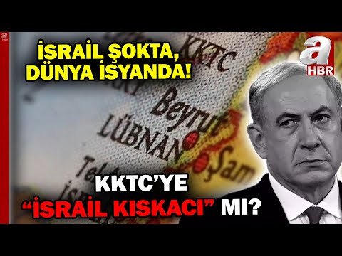İsrail'in Ortadoğu'daki Sinsi Planı Devrede!  KKTC'ye "İSRAİL KISKACI" MI? | A Haber