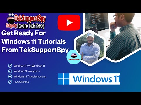Get Ready For Windows 11 Tutorials From TekSupportSpy