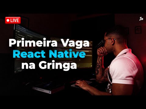 Carreira Internacional com React Native - Vagas, Inglês e Dicas (LIVE)