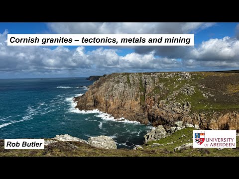 Cornish granites - tectonics, metals and mining