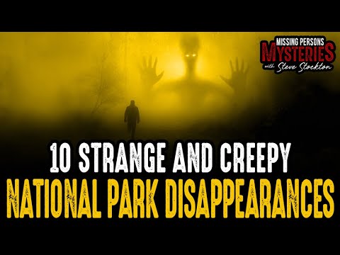 Unexplained Vanishings in National Parks