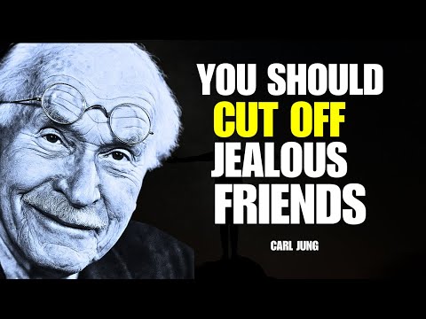 How to Cut Off Jealous Friends – Carl Jung Advice