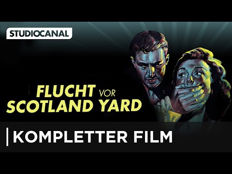 FLUCHT VOR SCOTLAND YARD | UK Classics | Kompletter Film | Deutsch