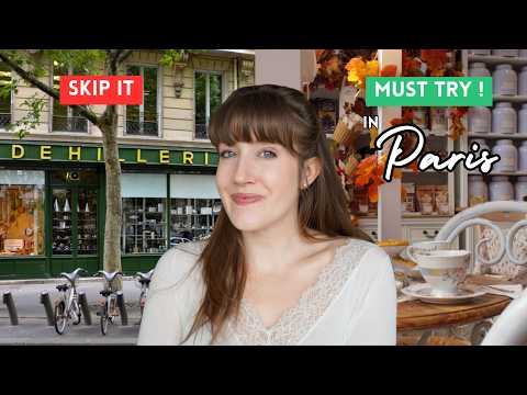 PARIS GREATEST HITS : WHAT TO SEE AND SKIP ON YOUR NEXT TRIP