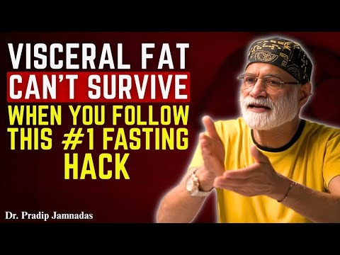Visceral Fat Can’t Survive When You Follow This #1 Fasting hack | Dr Pradip Jamnadas