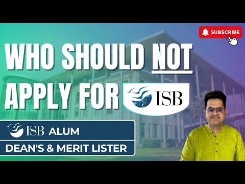 Who Should Not Apply For ISB? | Hear It From An ISB Alum