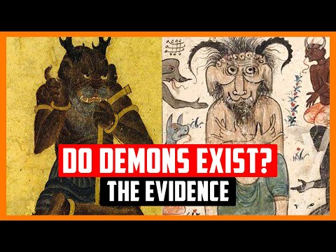 Do Demons exist? The evidence.