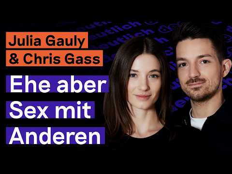 So funktioniert unsere offene Ehe - Julia und Chris im Talk