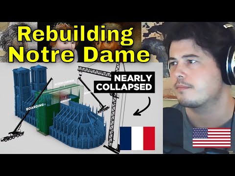 American Reacts How France Rebuilt the Notre Dame Cathedral