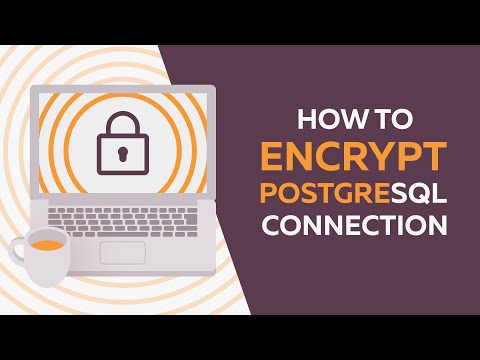How to use SSL in PostgreSQL The Right Way: Encrypt Your Data in Transit