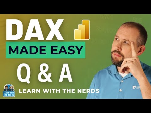 DAX Made Easy! With Visual Calculations - Learn with the Nerds Q&A