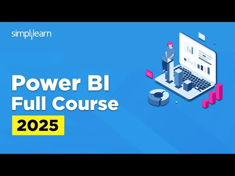 Power Bi Full Course 2025 | Power Bi Tutorial for Beginners | Power Bi Training | Simplilearn