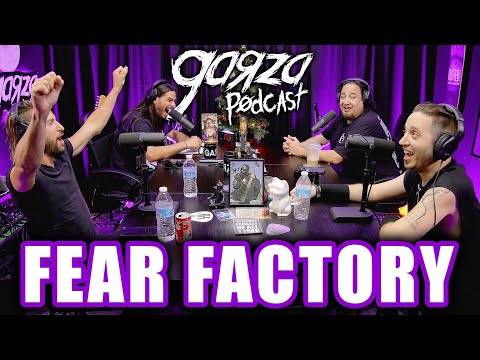 FEAR FACTORY | Garza Podcast 100