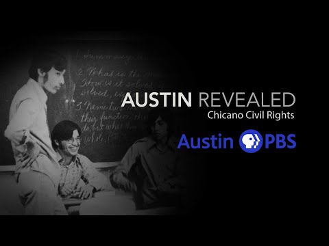 Austin Revealed: Chicano Civil Rights "Desegregation & Education"