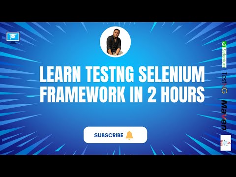 Learn Selenium TestNG automation framework Full Course in 2 Hours