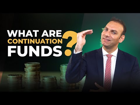Continuation Funds: Everything You Need To Know