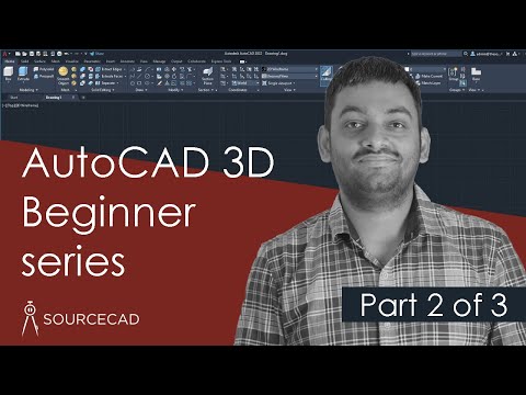 AutoCAD 3D beginner series - Part 2 of 3