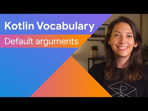 Don’t argue with default arguments - Kotlin Vocabulary