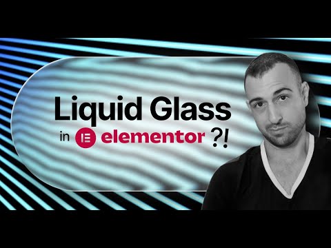 Liquid Glass in Elementor in 2 Minutes