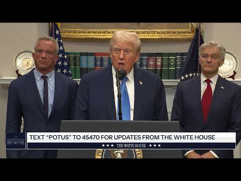 President Trump Makes an Announcement on Medical and Scientific Findings for America's Children