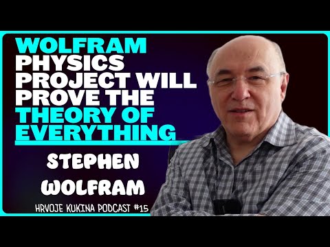 Stephen Wolfram: AI, AGI, LLMs, Quantum Mechanics, Consciousness | Hrvoje Kukina Podcast #15