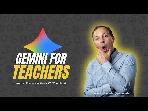 Google Gemini for Teachers: Essential Classroom Guide (2025 Edition)